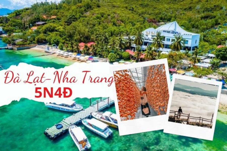 Tour 5N4Đ ĐÀ LẠT- NHA TRANG