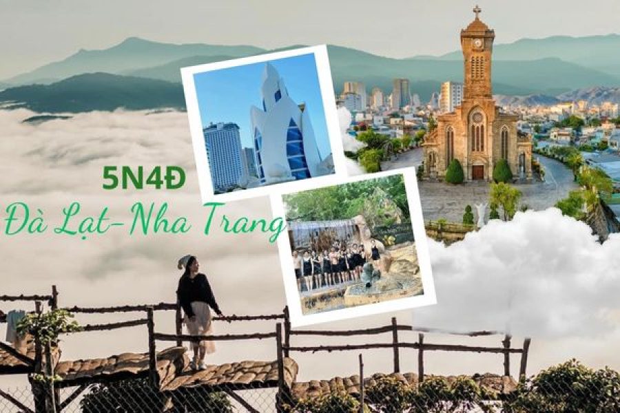 Tour 5N4Đ ĐÀ LẠT- NHA TRANG